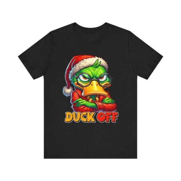 Duck Off" Funny Christmas T-Shirt – Hilarious Festive Attitude with a Twist!