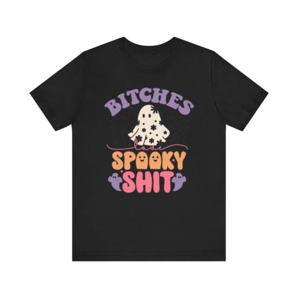 Get into the Halloween Spirit with the Bold 'Bitches Love Spooky Shit' Graphic Tee! - Image 2