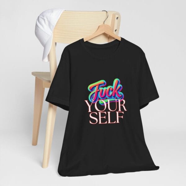 F_ _ K yourself T-shirt - Image 2