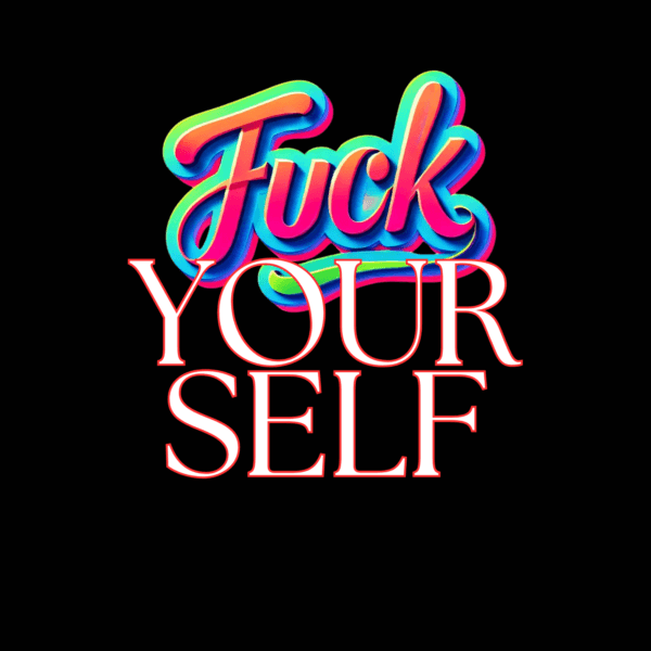 F_ _ K yourself T-shirt - Image 4