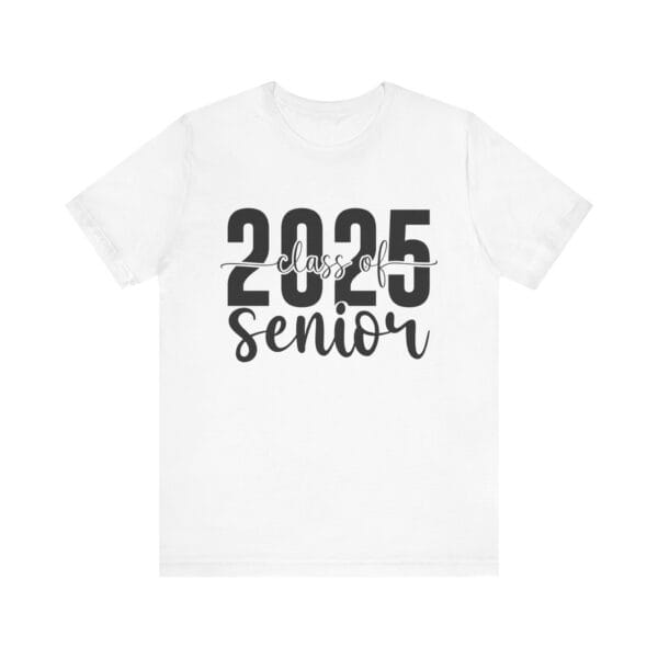 Graduation Class of 2025 Shirt – Senior Year Celebration