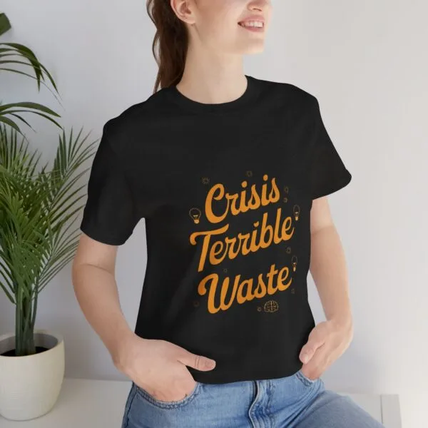 Crisis Waste Tee - Image 5