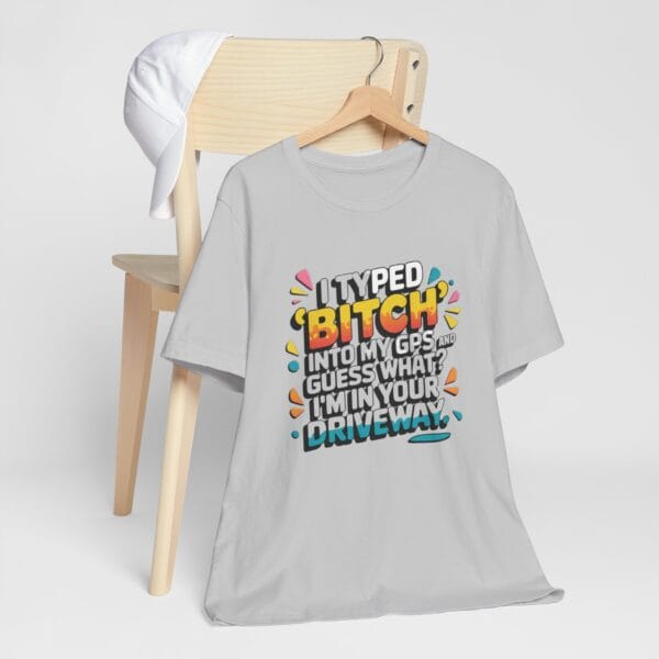 Bitch GPS T-Shirt - Image 2