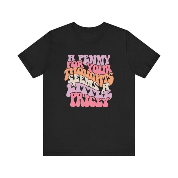 Penny For Your Thoughts Tee