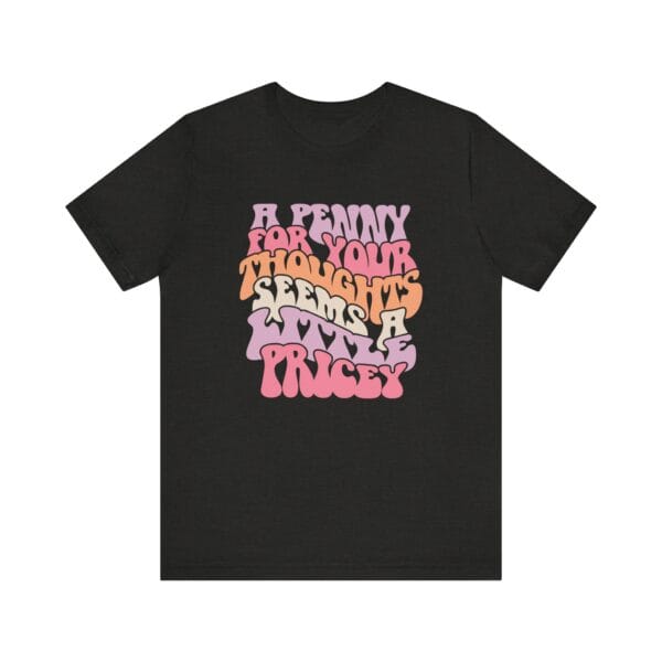 Penny For Your Thoughts Tee - Image 5